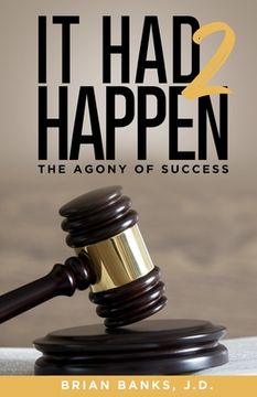 portada It Had 2 Happen: The Agony of Success (en Inglés)