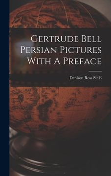 portada Gertrude Bell Persian Pictures With A Preface (en Inglés)