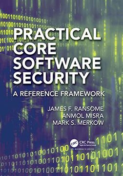 portada Practical Core Software Security: A Reference Framework (Contemporary Issues in Social Science Research) 