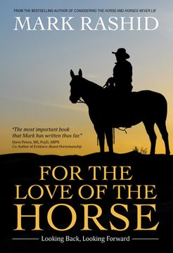 portada For the Love of the Horse: Looking Back, Looking Forward (in English)