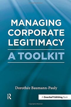 portada Managing Corporate Legitimacy: A Toolkit (en Inglés)