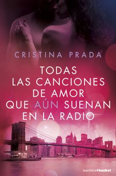 portada Todas las Canciones de Amor que aun Suenan en la Radio (in Spanish)