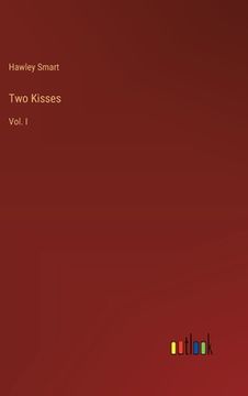 portada Two Kisses: Vol. I (en Inglés)