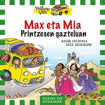 portada Max eta Mia Printzesen gazteluan (Yellow Van)