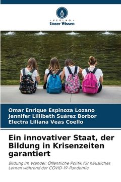 portada Ein innovativer Staat, der Bildung in Krisenzeiten garantiert (en Alemán)