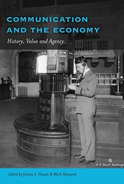 portada Communication And The Economy: History, Value And Agency (frontiers In Political Communication) (en Inglés)