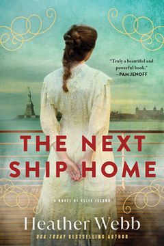 portada The Next Ship Home: A Novel of Ellis Island (en Inglés)