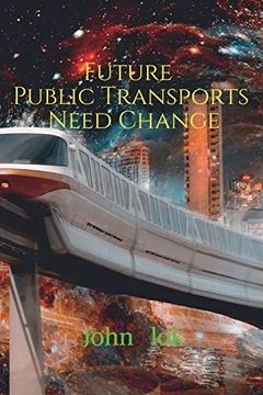 portada Future Public Transports Need Change (en Inglés)