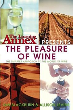 portada The Learning Annex Presents the Pleasure of Wine (in English)