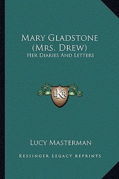 portada mary gladstone (mrs. drew): her diaries and letters (en Inglés)