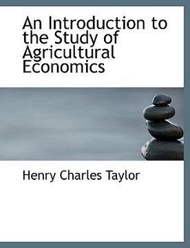 portada an introduction to the study of agricultural economics