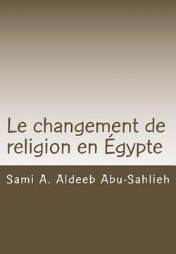 portada Le Changement de Religion En Égypte (en Francés)