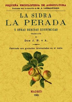 portada La Sidra, la Pereda y Otras Bebidas Economicas (Ed. Facsimilar d e la ed. De Madrid, 1901) (in Spanish)