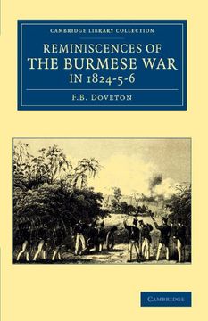 portada Reminiscences of the Burmese war in 1824 5 6 (Cambridge Library Collection - Naval and Military History) (en Inglés)