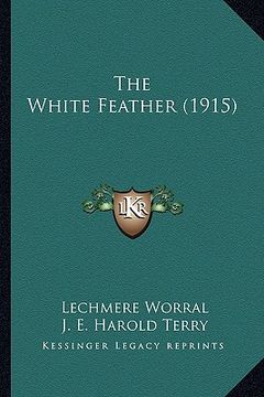 portada the white feather (1915) (en Inglés)