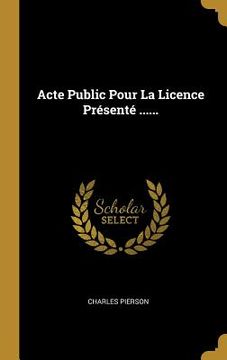 portada Acte Public Pour La Licence Présenté ...... (en Francés)