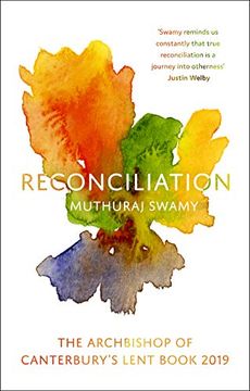 portada Reconciliation: The Archbishop of Canterbury's Lent Book 2019 (en Inglés)