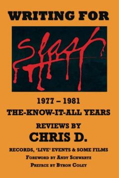 portada WRITING FOR SLASH 1977 - 1981 The Know It All Years - Reviews (en Inglés)
