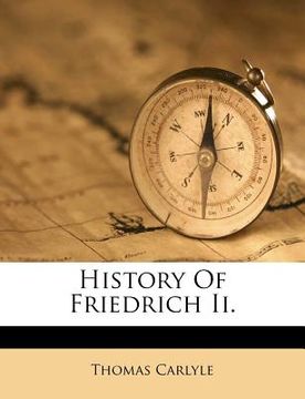 portada history of friedrich ii. (en Inglés)