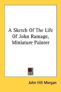 portada a sketch of the life of john ramage, miniature painter