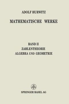 portada Mathematische Werke: Zweiter Band Zahlentheorie Algebra Und Geometrie (in German)