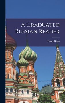 portada A Graduated Russian Reader (en Inglés)