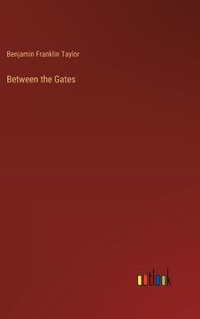portada Between the Gates (en Inglés)