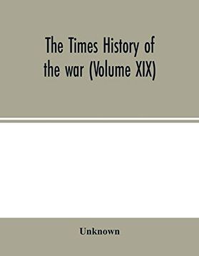 portada The Times History of the war (Volume Xix) (en Inglés)