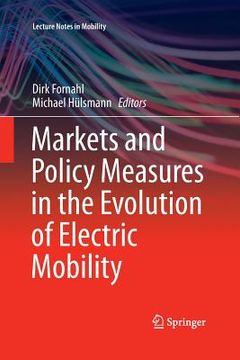 portada Markets and Policy Measures in the Evolution of Electric Mobility (en Inglés)