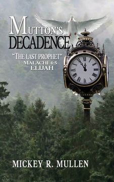 portada Mutton's Decadence: The Last Prophet (en Inglés)