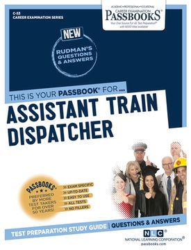 portada Assistant Train Dispatcher (C-53): Passbooks Study Guide Volume 53 (en Inglés)