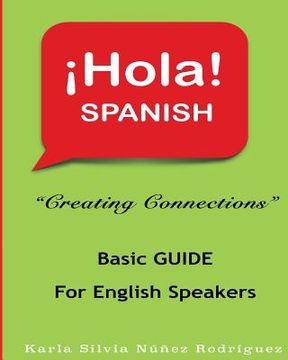portada Hola Spanish: Creating Connections (en Inglés)