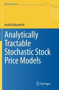 portada Analytically Tractable Stochastic Stock Price Models (Springer Finance)