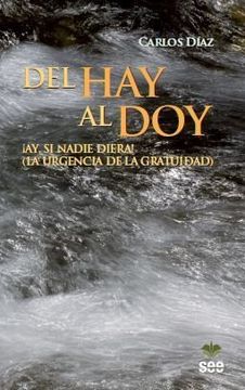portada Del hay al doy: ¡ay, si nadie diera!. La urgencia de la gratuidad (Aletheia) (in Spanish)