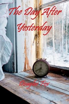 portada The Day After Yesterday (en Inglés)