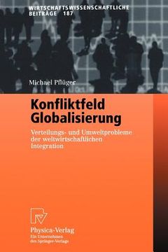 portada konfliktfeld globalisierung: verteilungs- und umweltprobleme der weltwirtschaftlichen integration (in German)