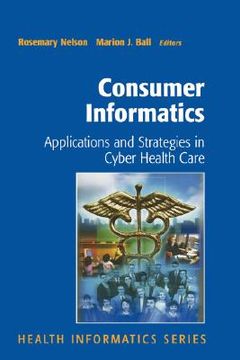 portada consumer informatics: applications and strategies in cyber health care (en Inglés)