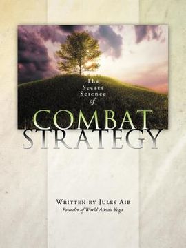 portada the secret science of combat strategy (in English)
