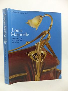 portada Louis Majorelle, Master of art Nouveau Design (in English)