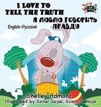 portada I Love to Tell the Truth: English Russian Bilingual Edition (English Russian Bilingual Collection)