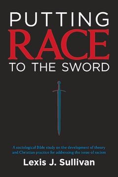 portada Putting Race to the Sword (en Inglés)