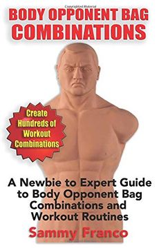 portada Body Opponent bag Combinations: A Newbie to Expert Guide to Body Opponent bag Combinations and Workout Routines (in English)