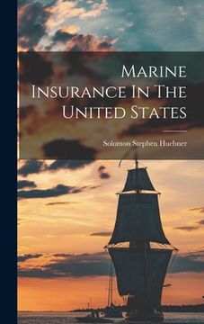 portada Marine Insurance In The United States (in English)
