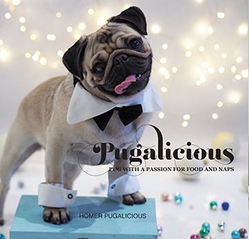 portada Pugalicious: Pug with a Passion for Food and Naps