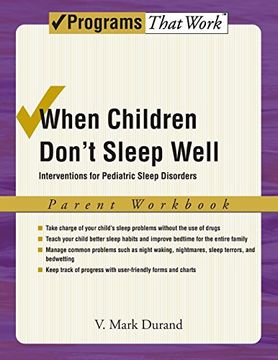 portada When Children Don't Sleep Well: Interventions for Pediatric Sleep Disorders Parent Workbook (Treatments That Work) (in English)
