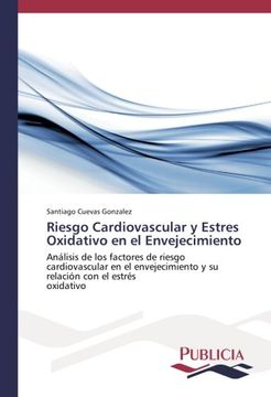 portada Riesgo Cardiovascular y Estres Oxidativo en el Envejecimiento: Análisis de los factores de riesgo cardiovascular en el envejecimiento y su relación con el estrés oxidativo