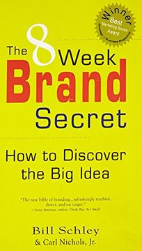 portada 8 Week Brand Secret: How to Discover the big Idea (en Inglés)