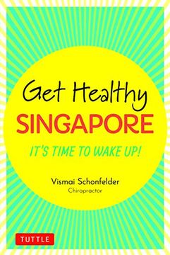 portada Get Healthy Singapore: It's Time to Wake up! (en Inglés)