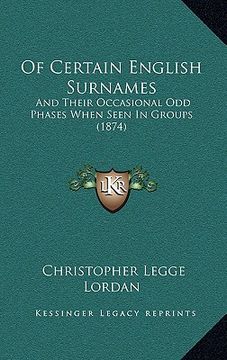 portada of certain english surnames: and their occasional odd phases when seen in groups (1874) (en Inglés)
