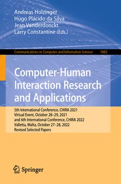 portada Computer-Human Interaction Research and Applications: 5th International Conference, Chira 2021, Virtual Event, October 28-29, 2021, and 6th Internatio (en Inglés)